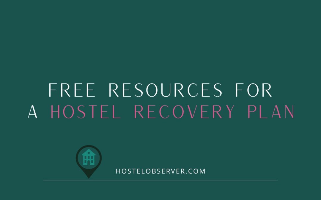 Free Resources for a Hostel Recovery Plan